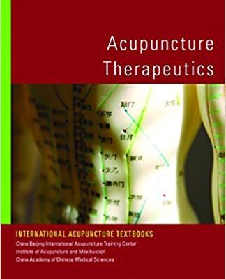 خرید و دانلود نسخه کامل کتاب Acupuncture Therapeutics (International Acupuncture Textbooks)