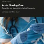 خرید و دانلود نسخه کامل کتاب Acute Care Nursing: Recognising and Responding to Medical Emergencies