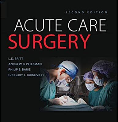 خرید و دانلود نسخه کامل کتاب Acute Care Surgery (2nd Edition)