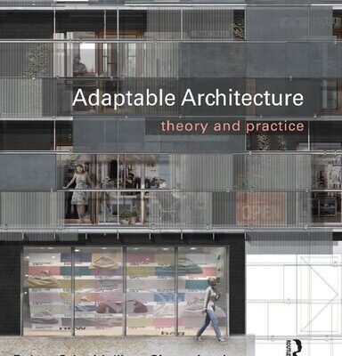خرید و دانلود نسخه کامل کتاب Adaptable Architecture: Theory and Practice
