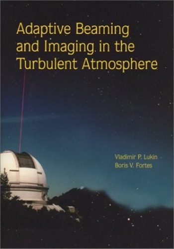 خرید و دانلود نسخه کامل کتاب Adaptive Beaming and Imaging in the Turbulent Atmosphere_68beaee54cd0d.jpeg خرید و دانلود نسخه کامل کتاب Adaptive Beaming and Imaging in the Turbulent Atmosphere