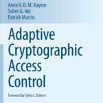 خرید و دانلود نسخه کامل کتاب Adaptive Cryptographic Access Control