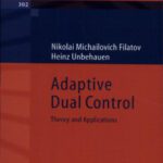 خرید و دانلود نسخه کامل کتاب Adaptive Dual Control: Theory and Applications