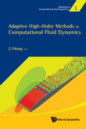 خرید و دانلود نسخه کامل کتاب Adaptive High-Order Methods in Computational Fluid Dynamics_68bd67ff916f5.jpeg خرید و دانلود نسخه کامل کتاب Adaptive High-Order Methods in Computational Fluid Dynamics