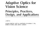 خرید و دانلود نسخه کامل کتاب Adaptive Optics for Vision Science Principles Practices Design and Applications – Original PDF