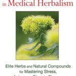 خرید و دانلود نسخه کامل کتاب Adaptogens in Medical Herbalism: Elite Herbs and Natural Compounds for Mastering Stress, Aging, and Chronic Disease