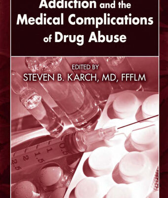 خرید و دانلود نسخه کامل کتاب Addiction and the Medical Complications of Drug Abuse