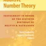خرید و دانلود نسخه کامل کتاب Additive Number Theory: Festschrift In Honor of the Sixtieth Birthday of Melvyn B. Nathanson