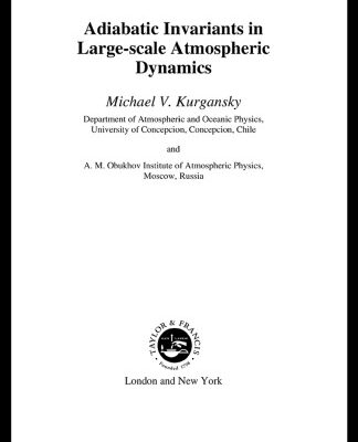 خرید و دانلود نسخه کامل کتاب Adiabatic Invariant in Large-Scale Atmospheric Dynamics