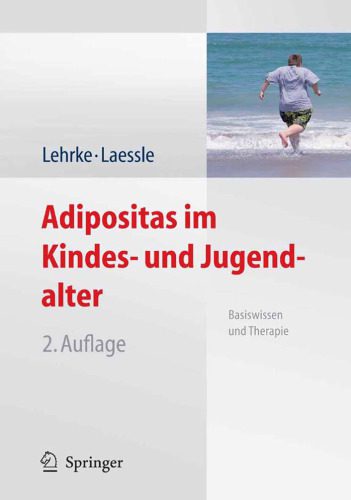خرید و دانلود نسخه کامل کتاب Adipositas im Kindes- und Jugendalter: Basiswissen und Therapie_68bb84be9a1be.jpeg خرید و دانلود نسخه کامل کتاب Adipositas im Kindes- und Jugendalter: Basiswissen und Therapie
