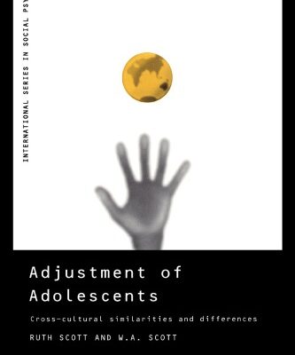 خرید و دانلود نسخه کامل کتاب Adjustment of Adolescents: Cross-Cultural Similarities and Differences (International Series in Social Psychology)