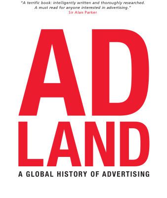 خرید و دانلود نسخه کامل کتاب Adland. A Global History of Advertising