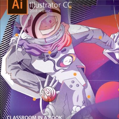 خرید و دانلود نسخه کامل کتاب Adobe Illustrator CC 2018