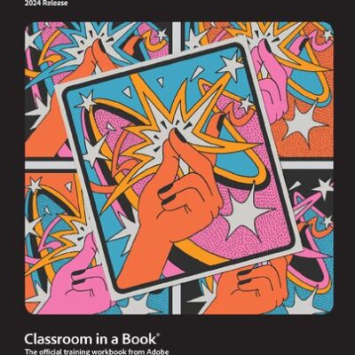 خرید و دانلود نسخه کامل کتاب Adobe Illustrator Classroom in a Book 2024 Release