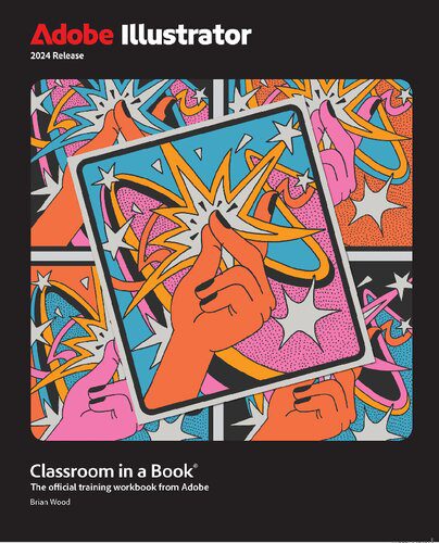 خرید و دانلود نسخه کامل کتاب Adobe Illustrator Classroom in a Book 2024 Release_68d0f2b6daf09.jpeg خرید و دانلود نسخه کامل کتاب Adobe Illustrator Classroom in a Book 2024 Release