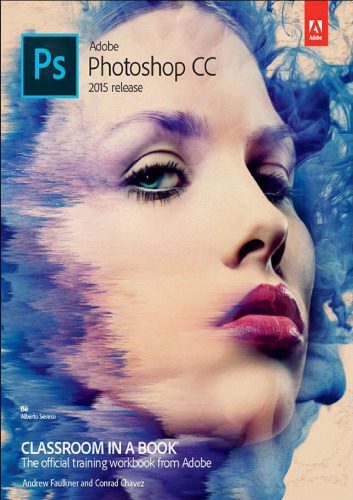 خرید و دانلود نسخه کامل کتاب Adobe Photoshop CC Classroom in a Book_68d0d6221ec3b.jpeg خرید و دانلود نسخه کامل کتاب Adobe Photoshop CC Classroom in a Book