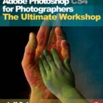 خرید و دانلود نسخه کامل کتاب Adobe Photoshop CS4 for Photographers: The Ultimate Workshop