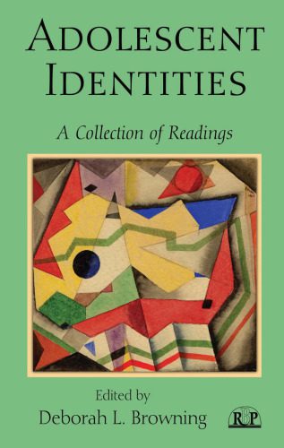 خرید و دانلود نسخه کامل کتاب Adolescent Identities: A Collection of Readings_68ce3b0fd43ac.jpeg خرید و دانلود نسخه کامل کتاب Adolescent Identities: A Collection of Readings