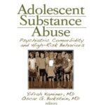 خرید و دانلود نسخه کامل کتاب Adolescent Substance Abuse: Psychiatric Comorbidity and High Risk Behaviors