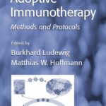 خرید و دانلود نسخه کامل کتاب Adoptive Immunotherapy: Methods and Protocols (Methods in Molecular Medicine)