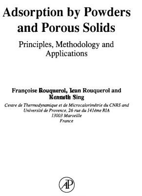 خرید و دانلود نسخه کامل کتاب Adsorption by Powders and Porous Solids: Principles, Methodology and Applications