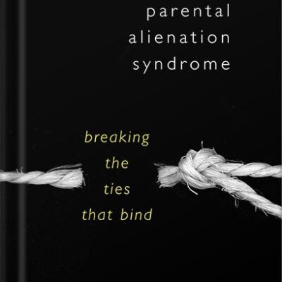 خرید و دانلود نسخه کامل کتاب Adult Children of Parental Alienation Syndrome: Breaking the Ties That Bind (Norton Professional Book) 1st Edition by Amy J. L. Baker