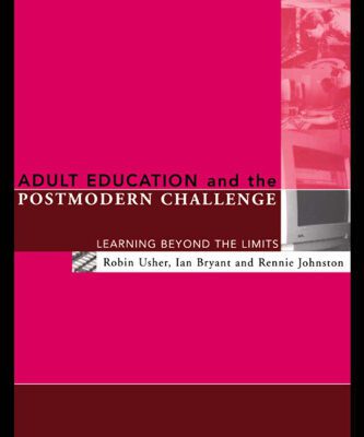 خرید و دانلود نسخه کامل کتاب Adult Education and the Postmodern Challenge: Learning Beyond the Limits