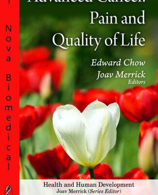 خرید و دانلود نسخه کامل کتاب Advanced Cancer. Pain and Quality of Life (Health and Human Development)