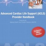خرید و دانلود نسخه کامل کتاب Advanced Cardiac Life Support (ACLS) Provider Handbook