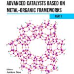 خرید و دانلود نسخه کامل کتاب Advanced Catalysts Based on Metal-organic Frameworks: Part 1