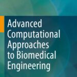 خرید و دانلود نسخه کامل کتاب Advanced Computational Approaches to Biomedical Engineering