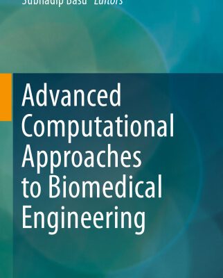 خرید و دانلود نسخه کامل کتاب Advanced Computational Approaches to Biomedical Engineering