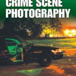 خرید و دانلود نسخه کامل کتاب Advanced Crime Scene Photography