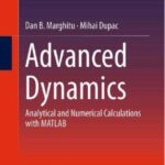 خرید و دانلود نسخه کامل کتاب Advanced  Dynamics: Analytical and Numerical Calculations with MATLAB