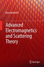 خرید و دانلود نسخه کامل کتاب Advanced Electromagnetics and Scattering Theory