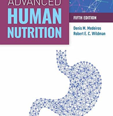 خرید و دانلود نسخه کامل کتاب Advanced Human Nutrition (5th Edition) BY Medeiros –  +  Pdf
