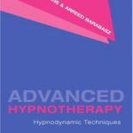 خرید و دانلود نسخه کامل کتاب Advanced Hypnotherapy: Hypnodynamic Techniques – Orginal Pdf