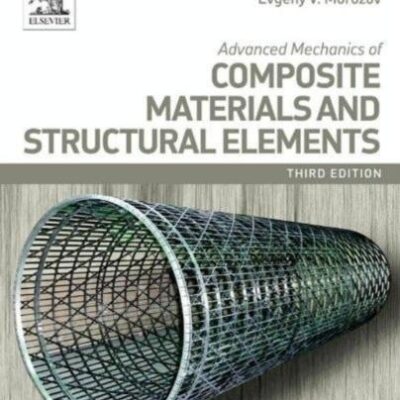 خرید و دانلود نسخه کامل کتاب Advanced Mechanics of Composite Materials and Structural Elements