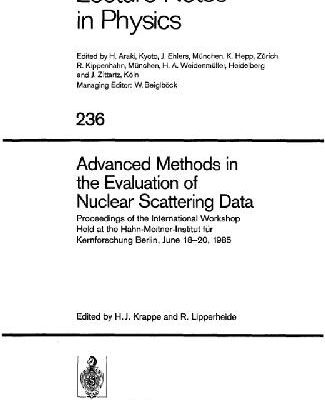 خرید و دانلود نسخه کامل کتاب Advanced Methods in the Evaluation of Nuclear Scattering Data