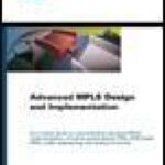 خرید و دانلود نسخه کامل کتاب Advanced MPLS Design and Implementation