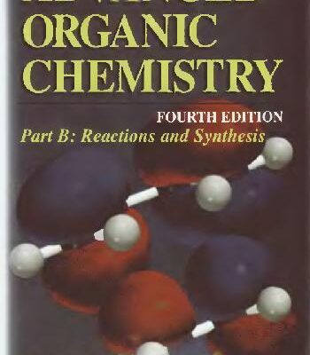 خرید و دانلود نسخه کامل کتاب Advanced Organic Chemistry. Reactions and Synthesis
