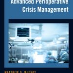 خرید و دانلود نسخه کامل کتاب Advanced Perioperative Crisis Management