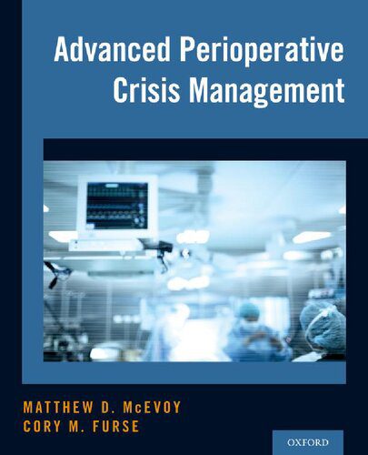 خرید و دانلود نسخه کامل کتاب Advanced Perioperative Crisis Management_68b95bda4f32e.jpeg خرید و دانلود نسخه کامل کتاب Advanced Perioperative Crisis Management