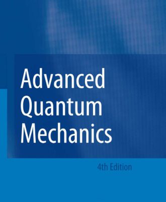 خرید و دانلود نسخه کامل کتاب Advanced Quantum Mechanics