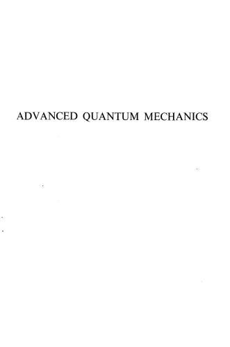 خرید و دانلود نسخه کامل کتاب Advanced Quantum Mechanics_68bd2b1722225.jpeg خرید و دانلود نسخه کامل کتاب Advanced Quantum Mechanics