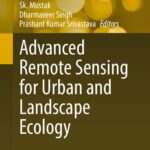 خرید و دانلود نسخه کامل کتاب Advanced Remote Sensing for Urban and Landscape Ecology