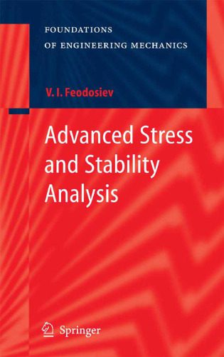 خرید و دانلود نسخه کامل کتاب Advanced Stress and Stability Analysis: Worked Examples (Foundations of Engineering Mechanics)_68ca09403fa07.jpeg خرید و دانلود نسخه کامل کتاب Advanced Stress and Stability Analysis: Worked Examples (Foundations of Engineering Mechanics)