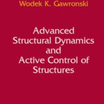 خرید و دانلود نسخه کامل کتاب Advanced Structural Dynamics and Active Control of Structures