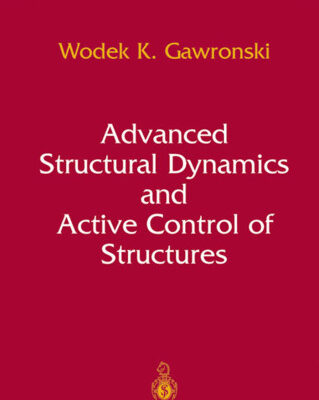 خرید و دانلود نسخه کامل کتاب Advanced Structural Dynamics and Active Control of Structures