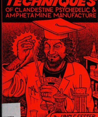 خرید و دانلود نسخه کامل کتاب Advanced Techniques of Clandestine Psychedelic & Amphetamine Manufacture
